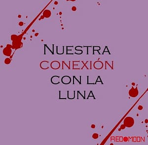Mujer y luna: vínculo simbólico con la naturaleza y la menstruación