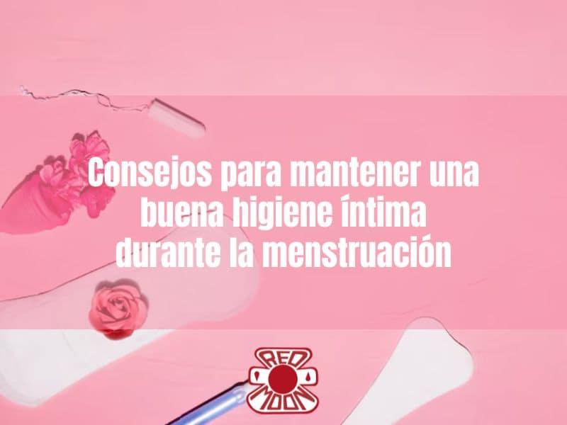 consejos para una buena salud menstrual